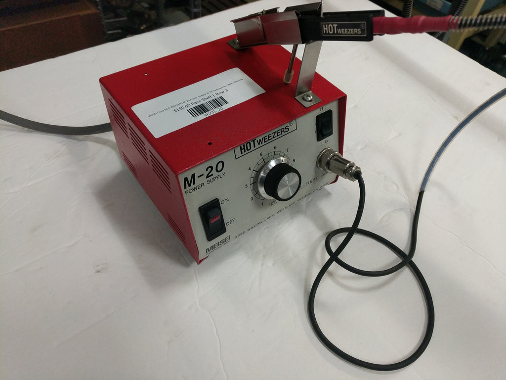 MEISEI Corp HOT WEEZERS M 20 Power Supply & 7B Tweezers for Wire Stripping